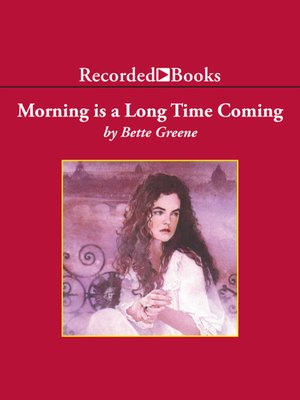 Morning is a Long Time Coming - Audiobook
